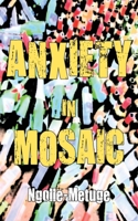 Anxiety in Mosaic 9956578142 Book Cover