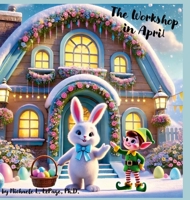 The Workshop in April 1300662484 Book Cover