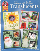 Magic with vellum translucents (Can do crafts) 1574218093 Book Cover