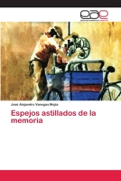 Espejos astillados de la memoria 6202104767 Book Cover