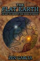 The Flat Earth as Key to Decrypt the Book of Enoch 1329579429 Book Cover