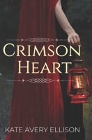 Crimson Heart B0BBQ9YM8F Book Cover