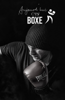 Aujourd'hui c'est Boxe: Carnet de notes Boxe 120 pages blanches A5 1712024434 Book Cover