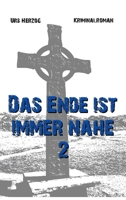 Das Ende ist immer nahe 2 3347067479 Book Cover