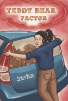 Teddy Bear Factor B0G1RQTNPW Book Cover