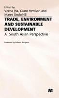 Trade, Environment, and Sustainable Development: A South Asian Perspective 0333651340 Book Cover