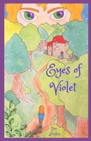Eyes of Violet: Book 1 1917289014 Book Cover