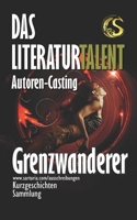 Grenzwanderer (German Edition) B0CJKTR3NK Book Cover