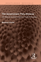 The Government They Deserve: The Role of the Elite in Sudan's Political Evolution 1041401558 Book Cover