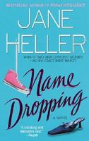 Name Dropping: What If Two Very Different Women Had The Same Exact Name? 0312978332 Book Cover