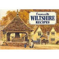 Favourite Wiltshire Recipes (Favourite Recipes) 1898435723 Book Cover