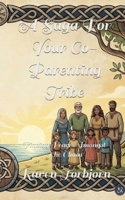 A Saga For Your Co-Parenting tribe B0GJGCCYYK Book Cover