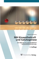 MH Kinaesthetics(R) und Salutogenese (German Edition) 620885685X Book Cover