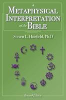 A Metaphysical Interpretation of the Bible 0972008055 Book Cover
