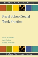 Rural School Social Work Practice 0197571743 Book Cover