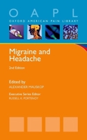Migraine and Headache (Oxford American Pain Library (Oapl)) 0199862044 Book Cover