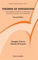 Theories of Integration: The Integrals of Riemann, Lebesgue, Henstock-Kurzweil, and McShane 9814368997 Book Cover