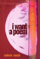 I Want a Poem 0988104997 Book Cover