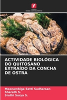 Actividade Biológica Do Quitosano Extraído Da Concha de Ostra 6206858375 Book Cover