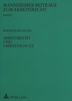 Arbeitsrecht Und Umweltschutz 363146679X Book Cover