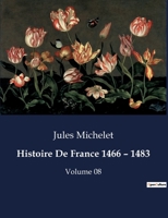 Histoire de France - 1466-1483 9362092867 Book Cover