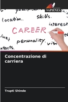 Concentrazione di carriera (Italian Edition) 6208411440 Book Cover