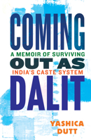 Coming Out as Dalit: A Memoir 9388292405 Book Cover