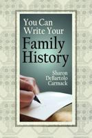 You Can Write Your Family History 0806317833 Book Cover
