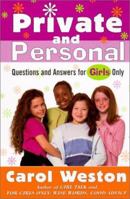 Private and Personal: Questions and Answers for Girls Only 0613266706 Book Cover