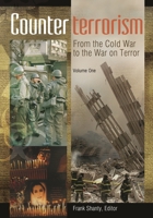 Counterterrorism: From the Cold War to the War on Terror 1598845446 Book Cover