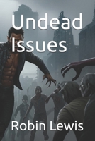 Undead Issues B0F92QB9K4 Book Cover