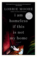 I Am Homeless If This Is Not My Home: A novel (Vintage Contemporaries) 0307740870 Book Cover