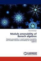 Module amenability of Banach algebras 3848414457 Book Cover