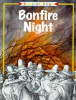 Bonfire Night (Special Days) 0750220414 Book Cover