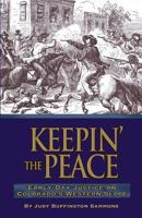 Keepin' the Peace 1932738754 Book Cover