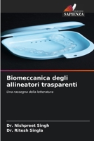 Biomeccanica degli allineatori trasparenti (Italian Edition) 6207765702 Book Cover