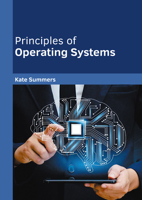 Principles of Operating Systems 1647289130 Book Cover