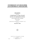 Oversight of high-risk government programs B085KT96SG Book Cover