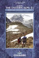 Across the Eastern Alps: The E5: The E5 from Lake Constance to Verona 1852844922 Book Cover