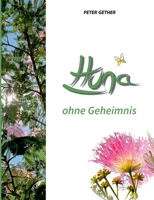 Huna Ohne Geheimnis: Hog-Seidenbaum 3757828992 Book Cover
