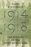 1914-1918: The History of the First World War 071819795X Book Cover