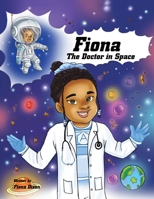 Fiona: The Doctor in Space 1669823377 Book Cover