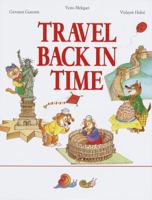 Travel Back in Time 0517184540 Book Cover