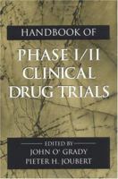 Handbook of Phase I/II Clinical Drug Trials 0849392306 Book Cover