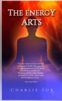 The Energy Arts 0956499775 Book Cover