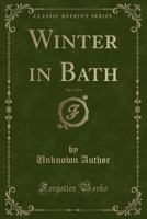 Winter in Bath, Vol. 1 of 4 1331570301 Book Cover