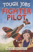 Fighter Pilot (Tough Jobs) 0713677724 Book Cover