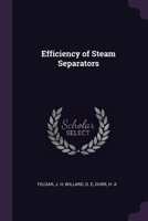 Efficiency of Steam Separators 1378968999 Book Cover