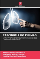 Carcinoma Do Pulmão (Portuguese Edition) 6208610184 Book Cover