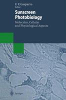 Sunscreen Photobiology: Molecular, Cellular And Physiological Aspects 3662101378 Book Cover